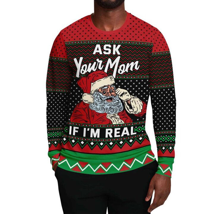 Ask-Your-Mom-If-Im-Real-Ugly-Christmas-Sweater-2.jpg