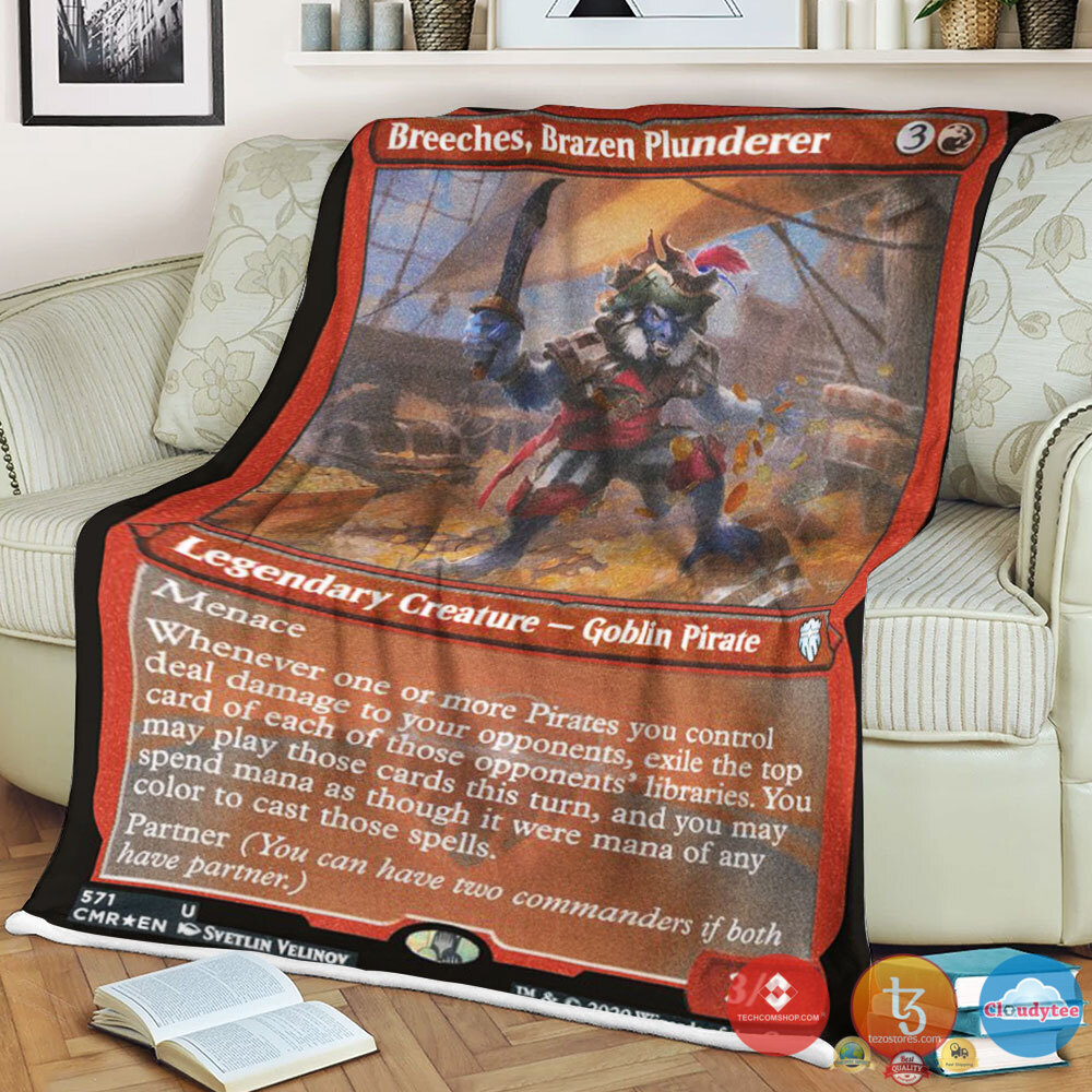 Commander Legends 571 Breeches Brazen Plunderer Blanket