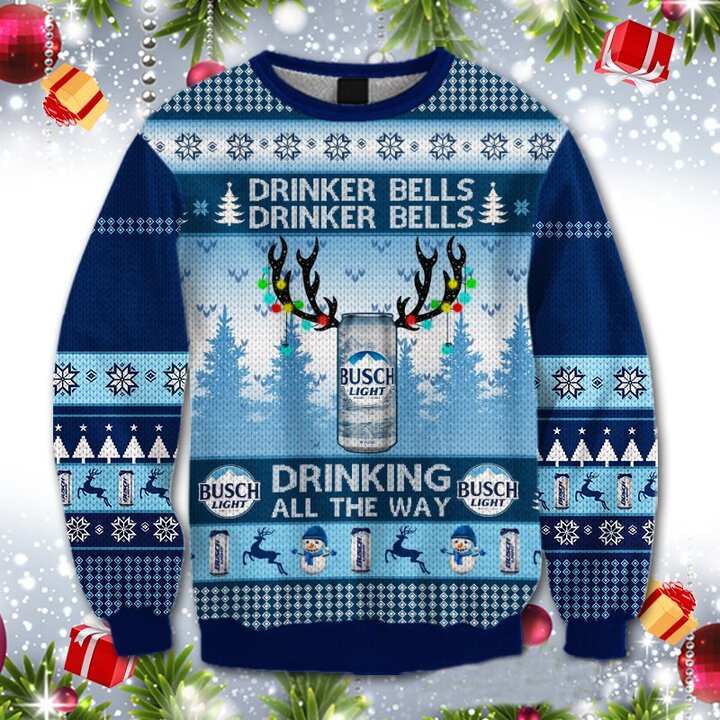 Drinker Bells Drinker Bells Drink All The Way Busch Light Ugly Christmas Sweater