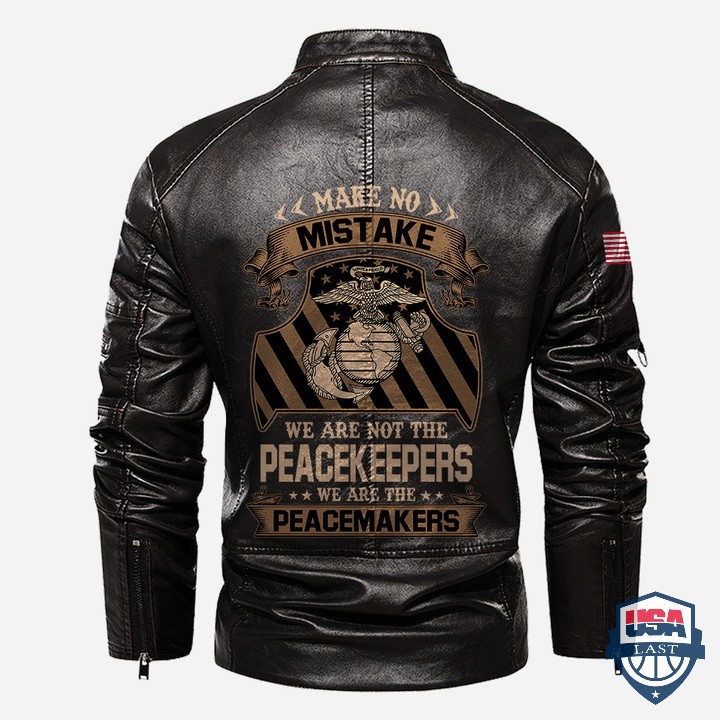 USMC-Make-No-Mistake-We-Are-Not-The-Peacekeepers-We-Are-The-Peace-Maker-Leather-Jacket-1.jpg