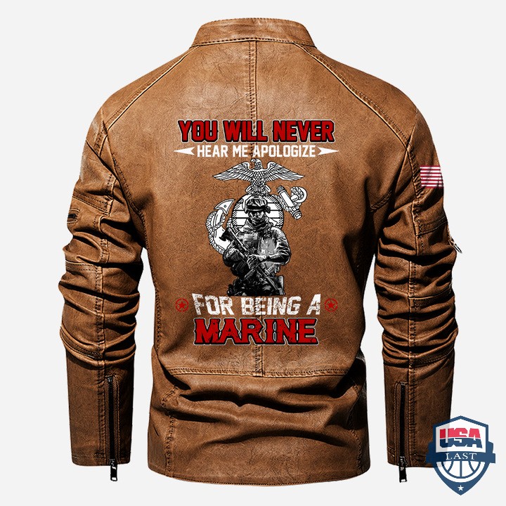 You-Will-Never-Hear-Me-Apologize-For-Being-A-Marine-Personalized-Leather-Jacket-2.jpg