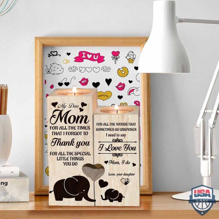 ELESf7JI-T051221-155xxxElephant-My-Dear-Mom-I-Love-You-Candle-Holder.jpg