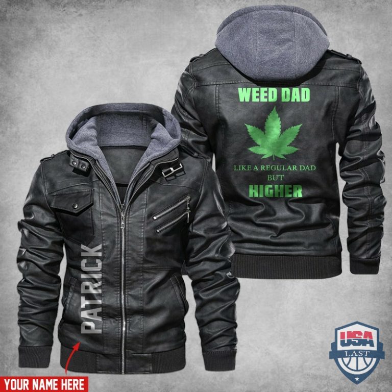 FbIBFz2P-T180122-186xxxWeed-Dad-Like-A-Regular-Dad-But-Higher-Custom-Name-Leather-Jacket.jpg