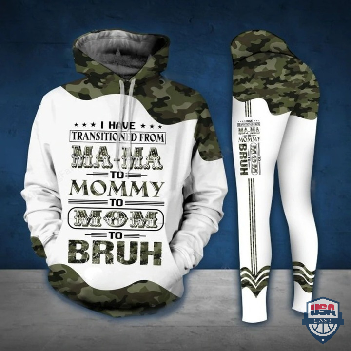 I Have Transitioned From Mama To Momy To Mom To Bruh 3D All Over Print Hoodie And Legging