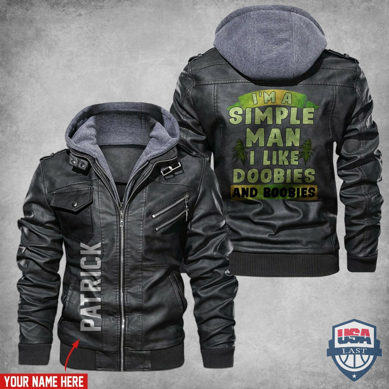 I’m A Simple Man I Like Doobies and Boobies Custom Name Leather Jacket