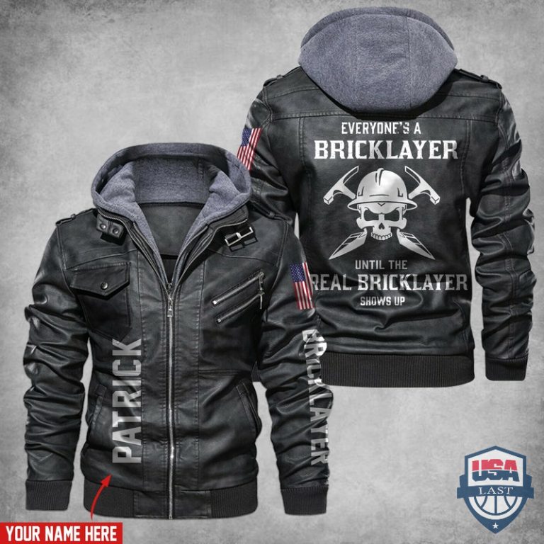 nVF8XvvR-T180122-198xxxEverybodys-A-Bricklayer-Until-The-Real-Bricklayer-Shows-Up-Custom-Name-Leather-Jacket.jpg