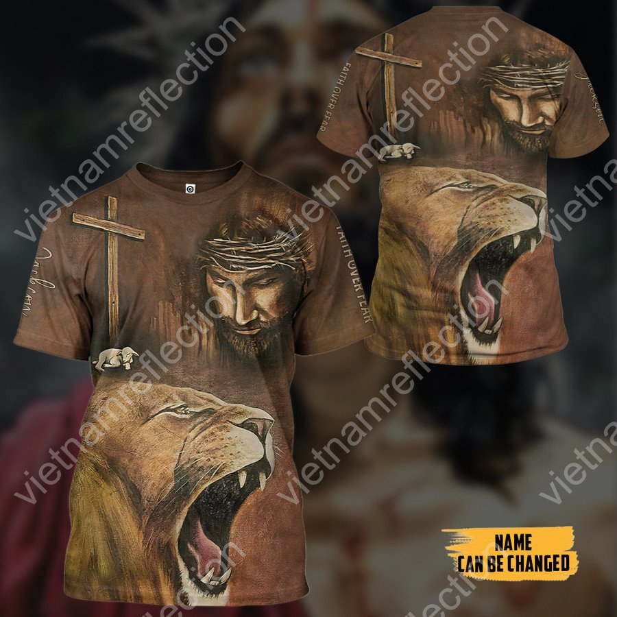 Jesus lion cross faith over fear custom name 3d hoodie t-shirt apparel