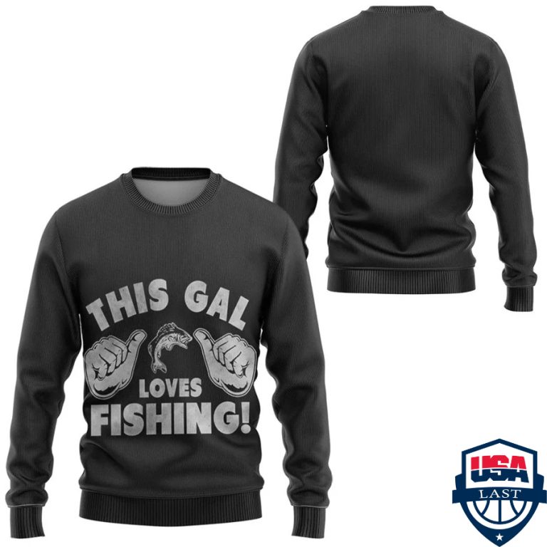 JYRPcjWV-TH240322-44xxxThis-Gal-Loves-Fishing-3d-hoodie-apparel1.jpg