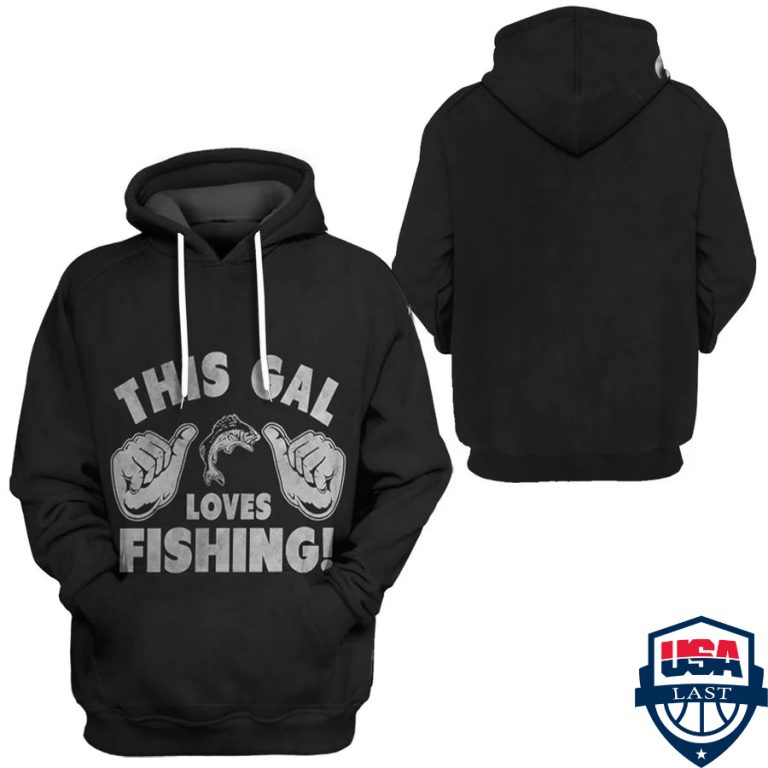 OVoqt9x1-TH240322-44xxxThis-Gal-Loves-Fishing-3d-hoodie-apparel3.jpg