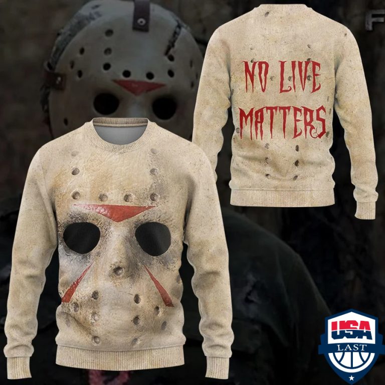 ZUyXQcj1-TH240322-06xxxJason-Voorhees-No-live-matters-horror-movies-3d-hoodie-apparel1.jpg