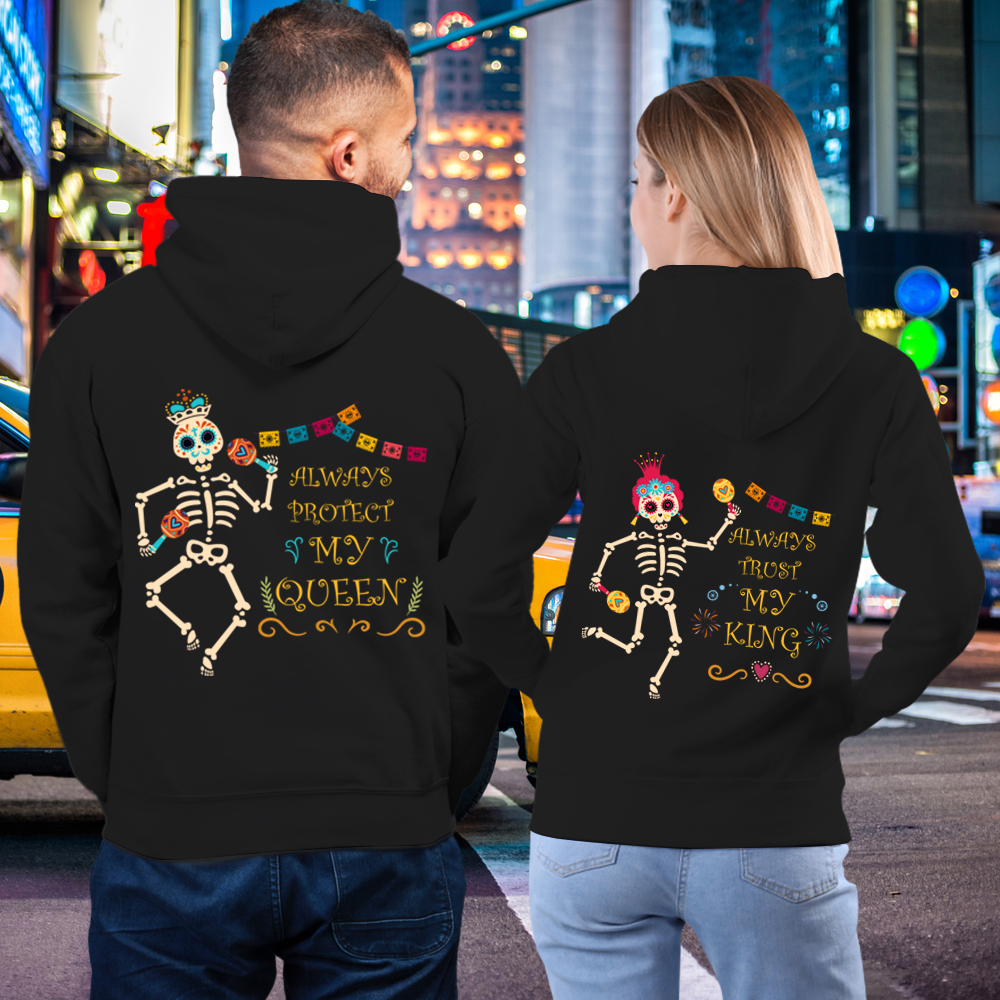 Couple Gift – Always Protect My King Queen Dancing Skull Lover Matching Couple Hoodies