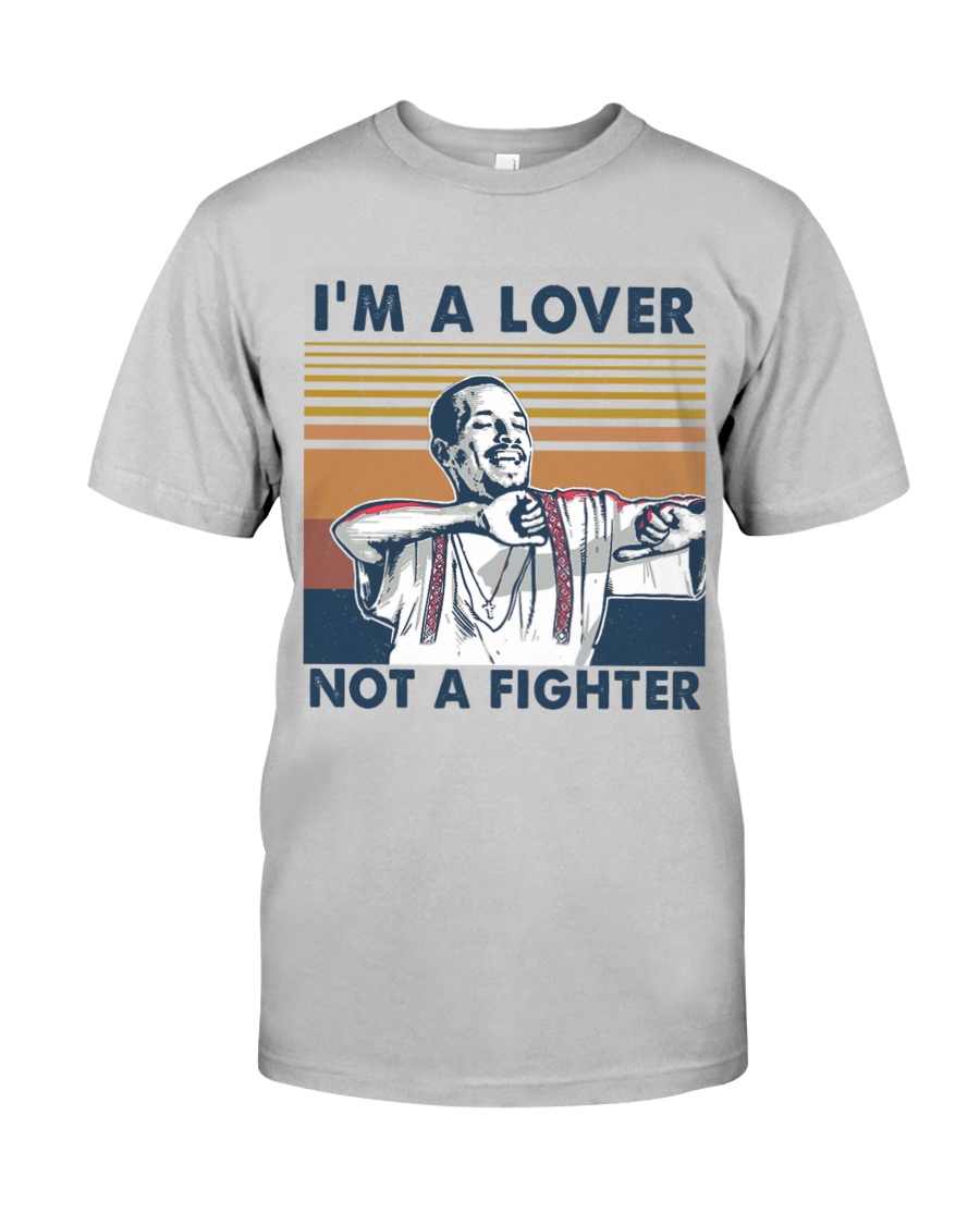 Blood in Blood Out I’m a Lover Not a Fighter 2d shirt, hoodie