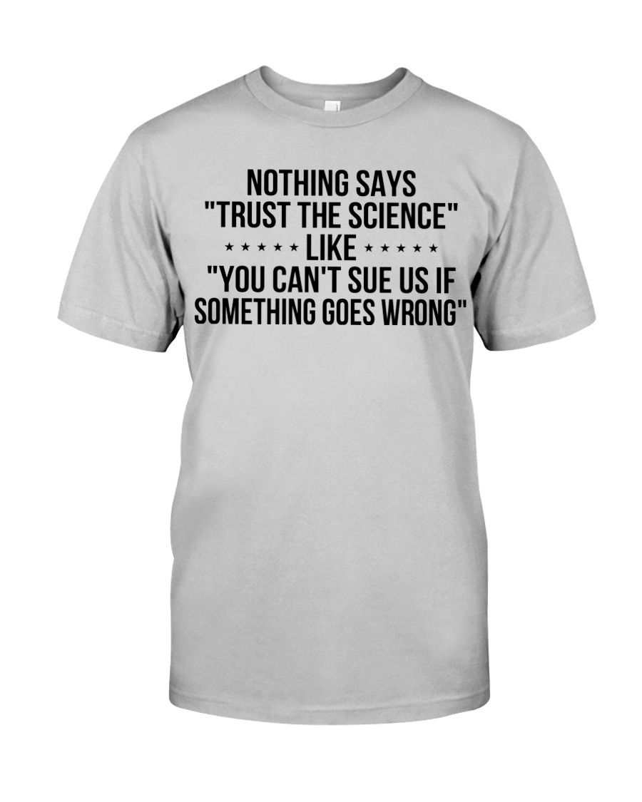 You can’t sue us if something goes wrong 2d shirt, hoodie