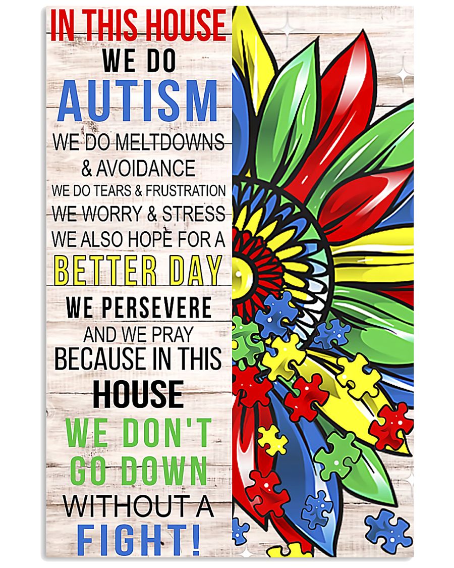 In this house we do Autism We don’t go down without a fight poster