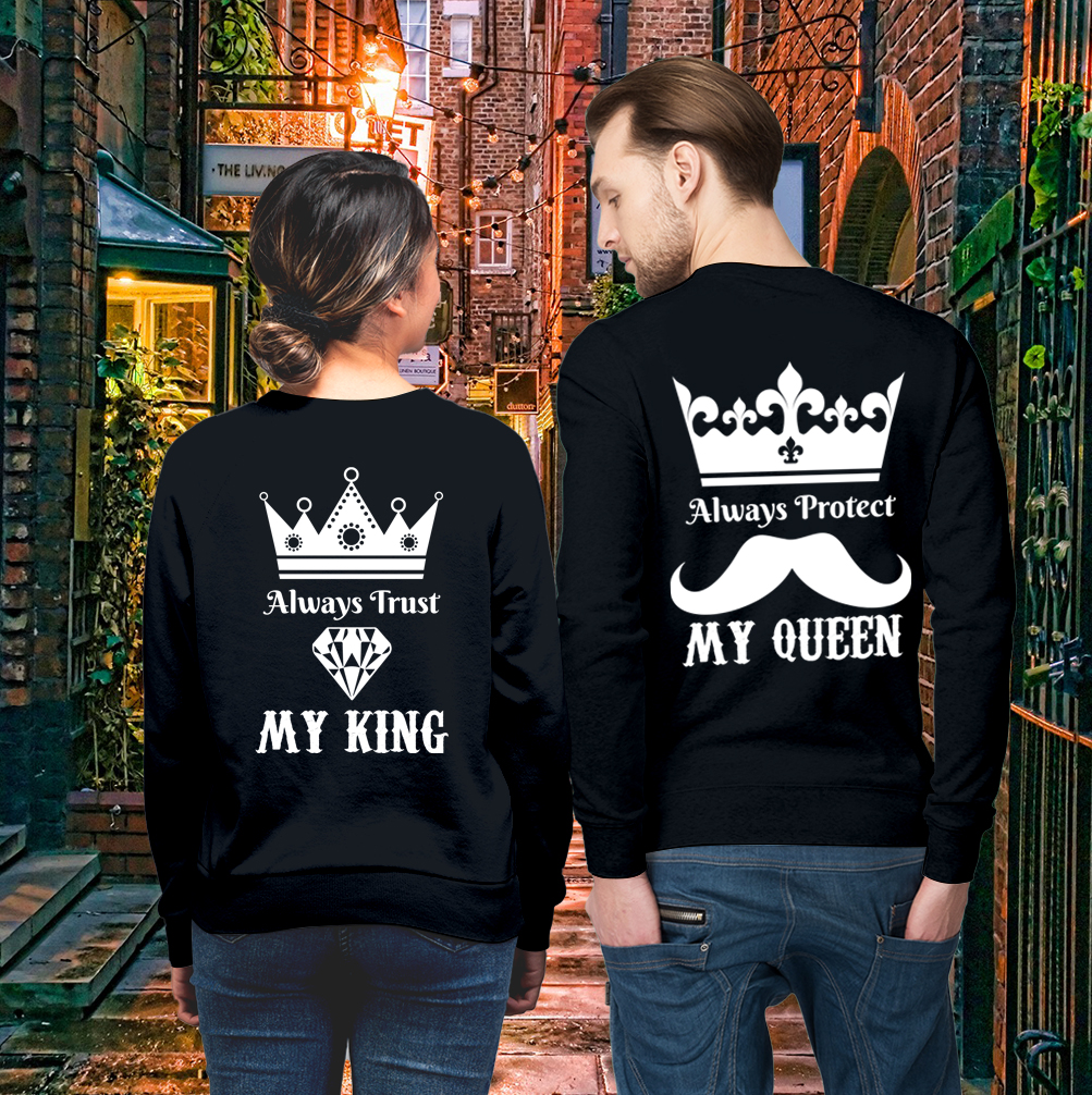 Couple Gift – Always Protect My King Queen Crown Diamond Couple Lover Matching Sweatshirts
