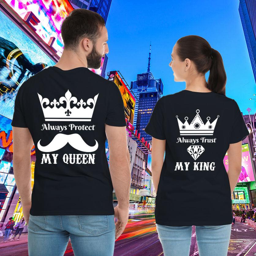 Couple Gift – Always Protect My King Queen Crown Diamond Couple Lover Matching T-Shirts