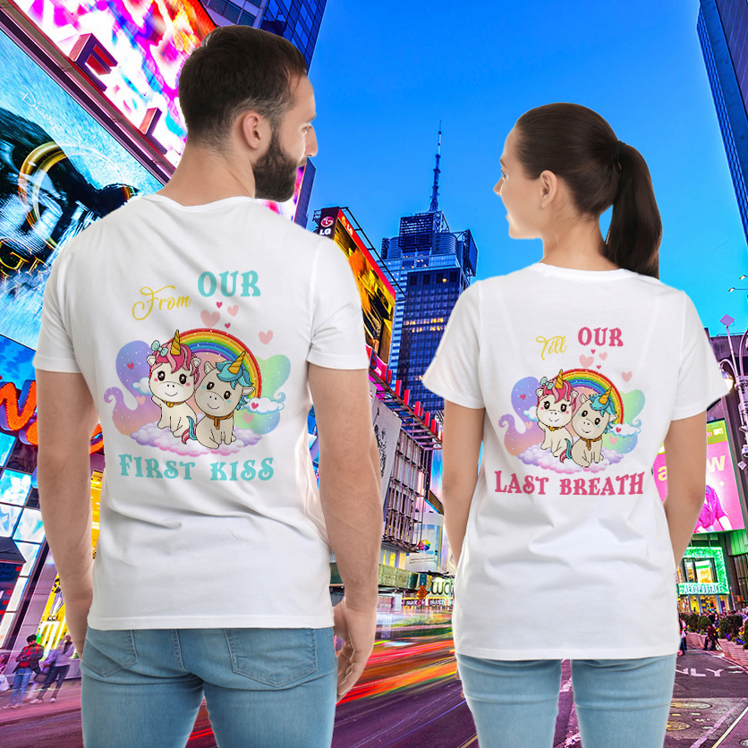 OFFICIAL From Our First Kiss Till Our Last Breath Lovely Unicorn T-Shirt Hoodie Sweatshirt Couple For Lover