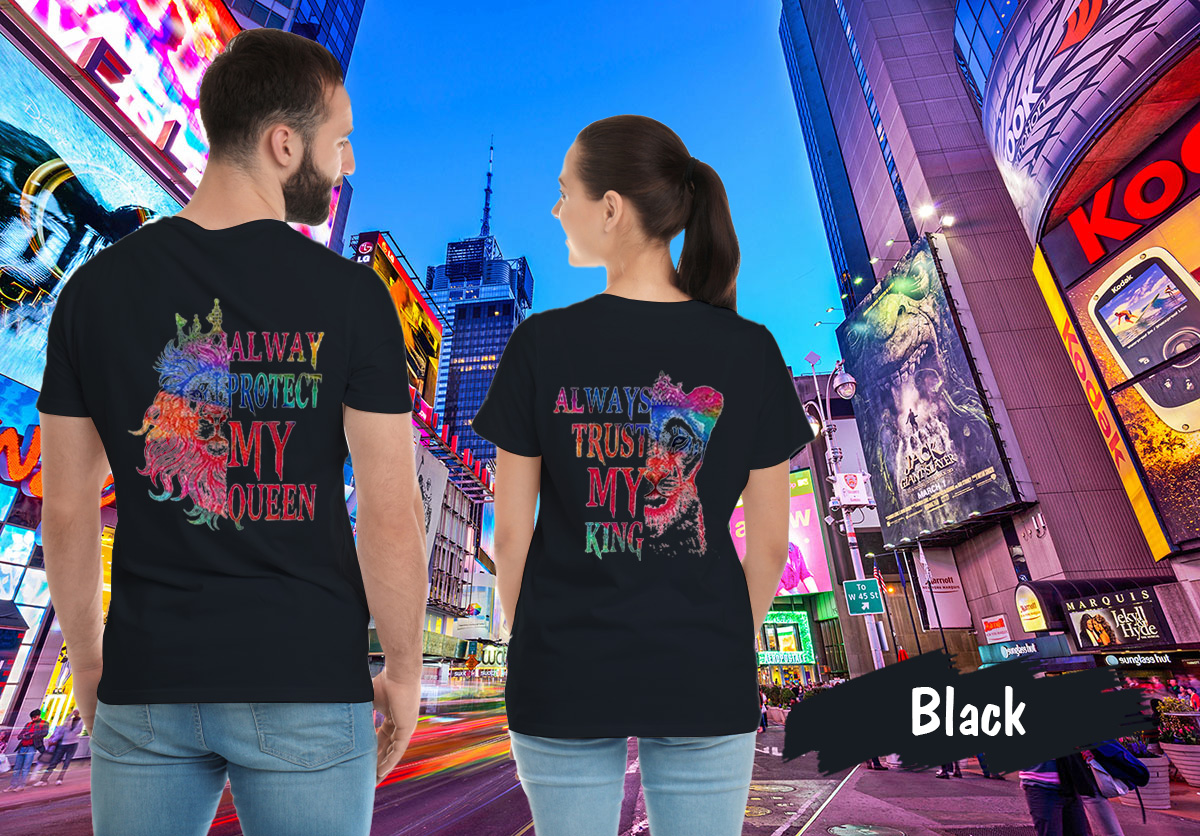 Always My Queen My King Matching Couples T-Shirt