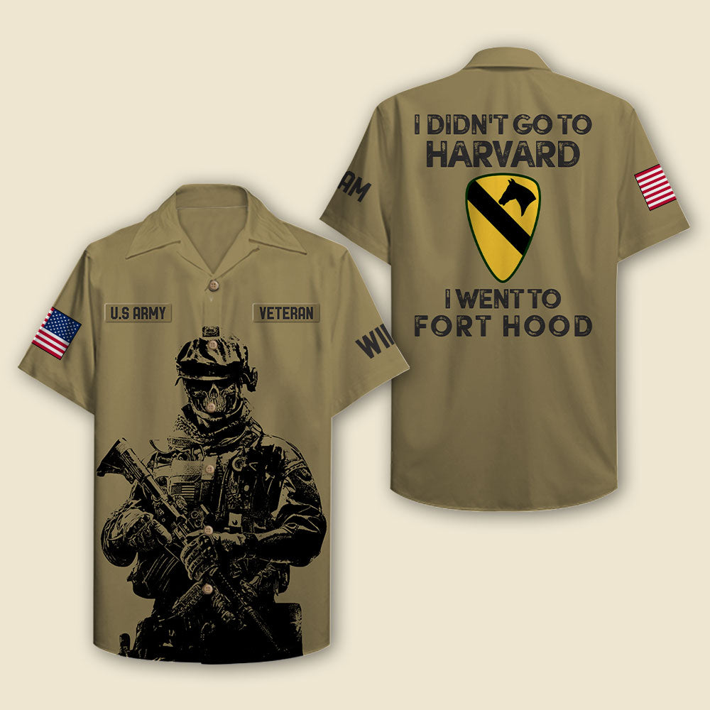 HOT Personalized Veteran I Didn’t Go To Harvard I Went To Fort Hood Hawaii Shirt