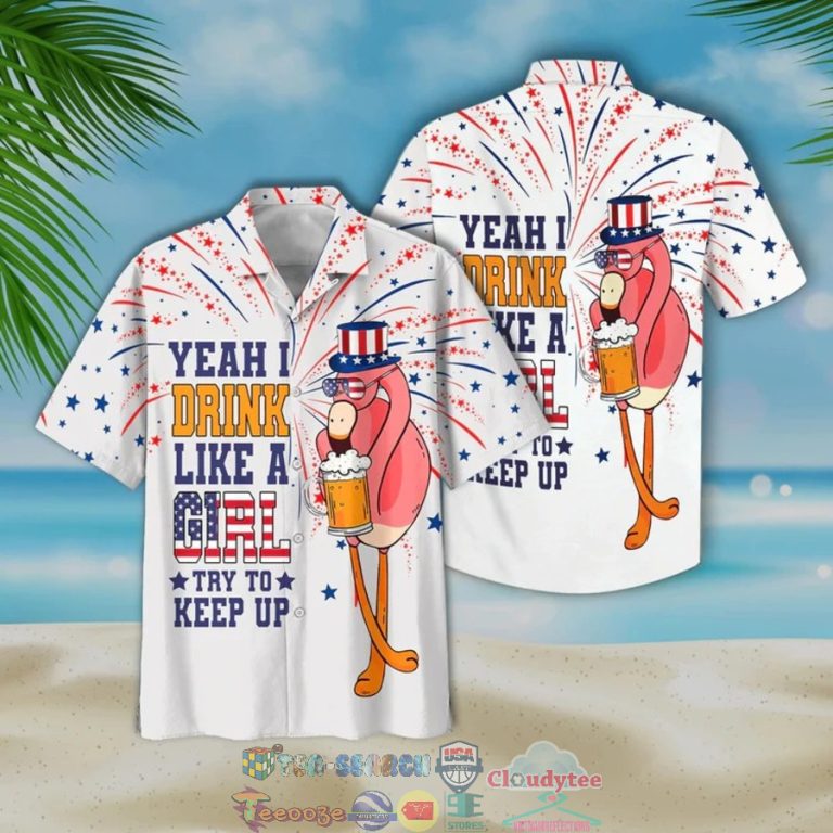 9HPZI916-TH180622-34xxx4th-Of-July-Flamingo-Yeah-I-Drink-Like-A-Girl-Try-To-Keep-Up-Hawaiian-Shirt2.jpg