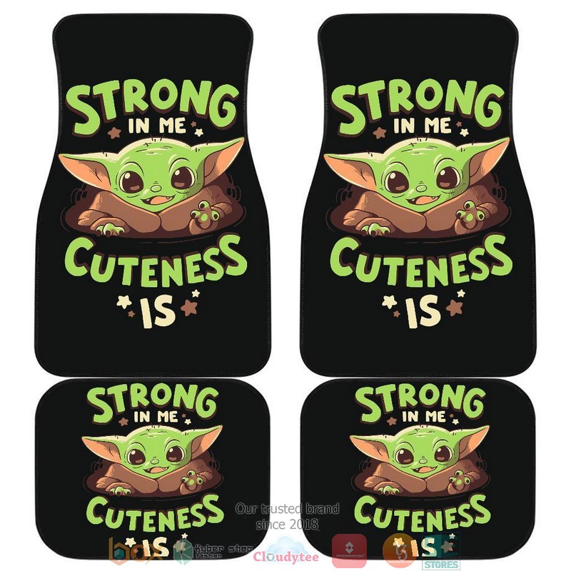 NEW Baby Yoda Strong in me Cuteness is black Car Floor Mats