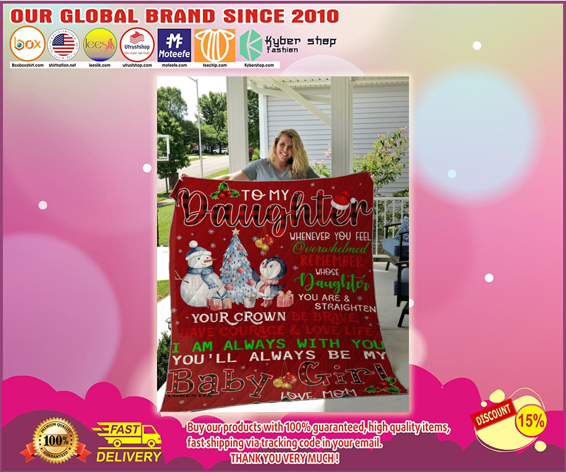 Snowman To my daughter you’ll always be my baby girl quilt – BBS
