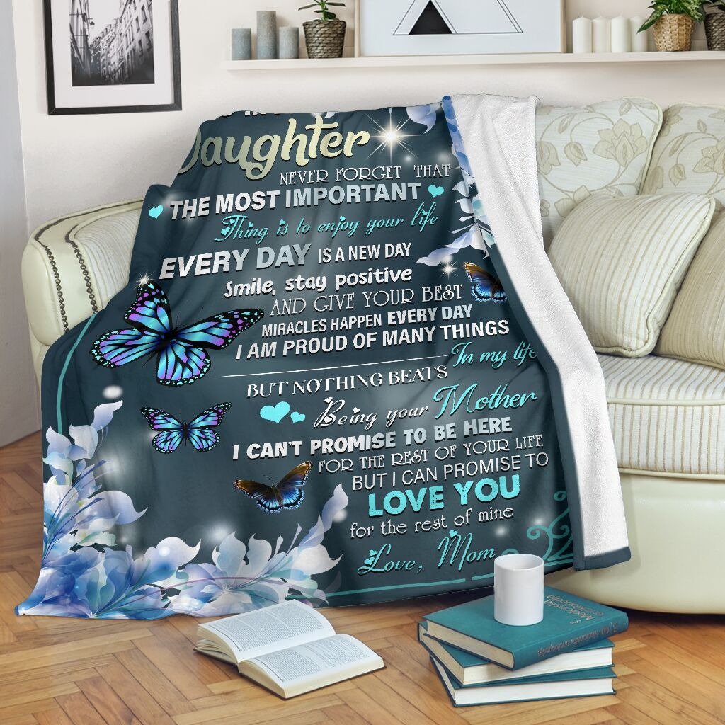 To my daughter never forget that the most important thing is to enjoy your life quilt