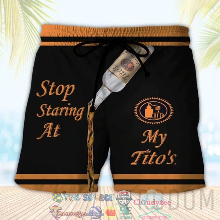 jq2AG7JM-TH070622-57xxxStop-Staring-At-My-Titos-Handmade-Vodka-Hawaiian-Shorts.jpg