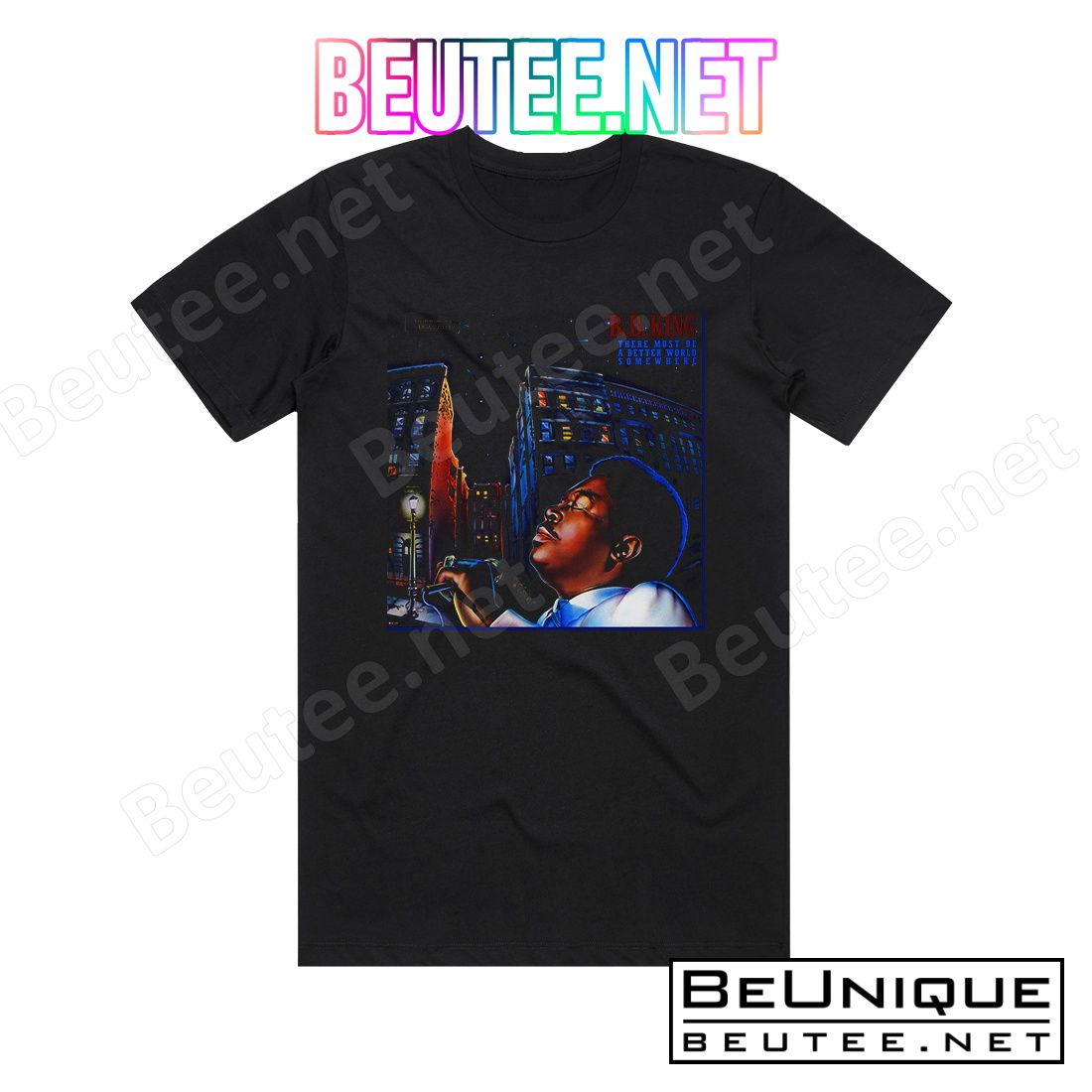 BB King There Must Be A Better World Somewhere Album Cover T-Shirt