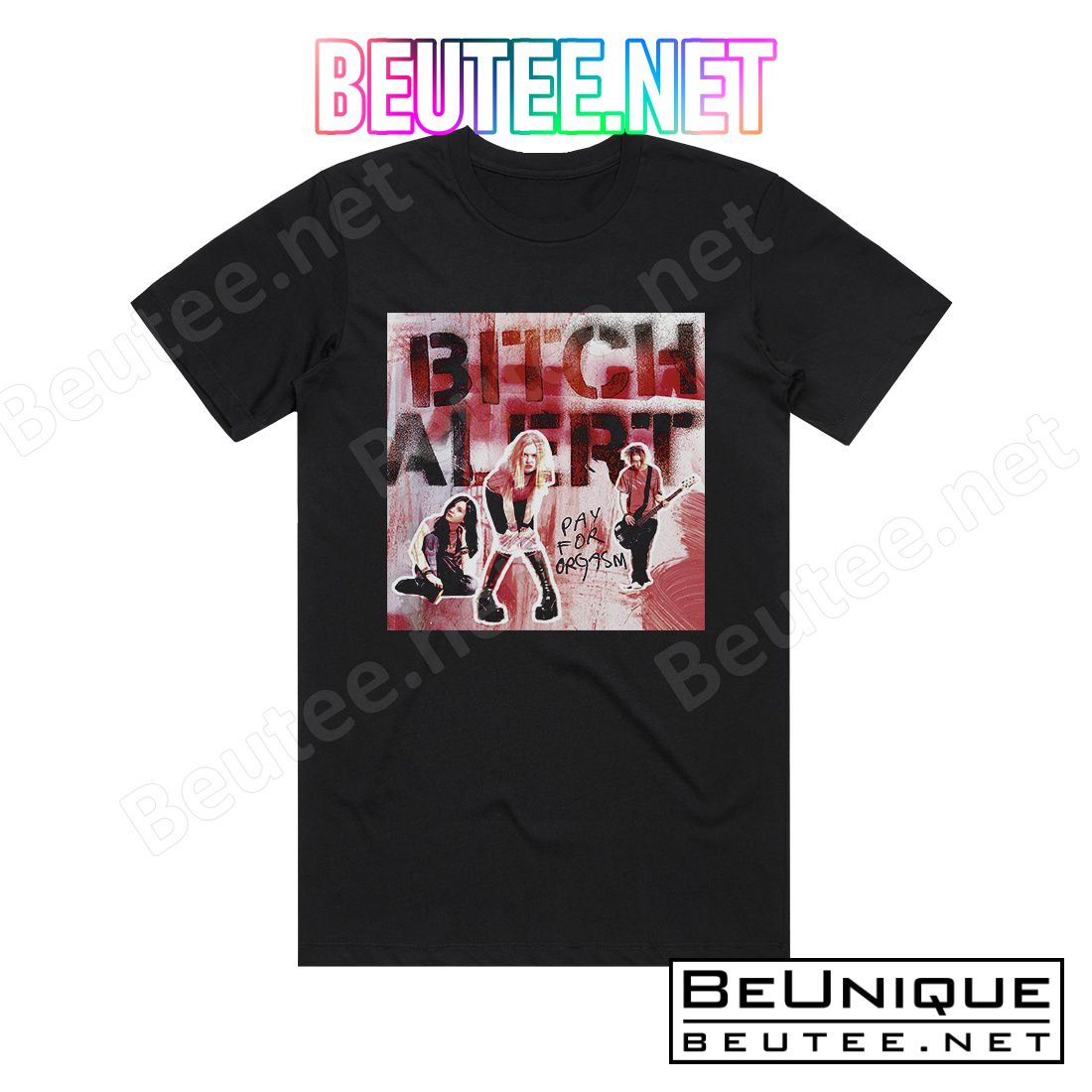 Bitch Alert Pay For Orgasm Album Cover T-Shirt