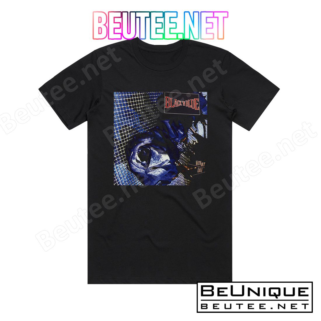 Black n Blue Without Love Album Cover T-Shirt