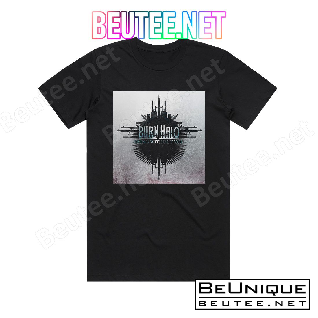 Burn Halo Dying Without You Album Cover T-Shirt