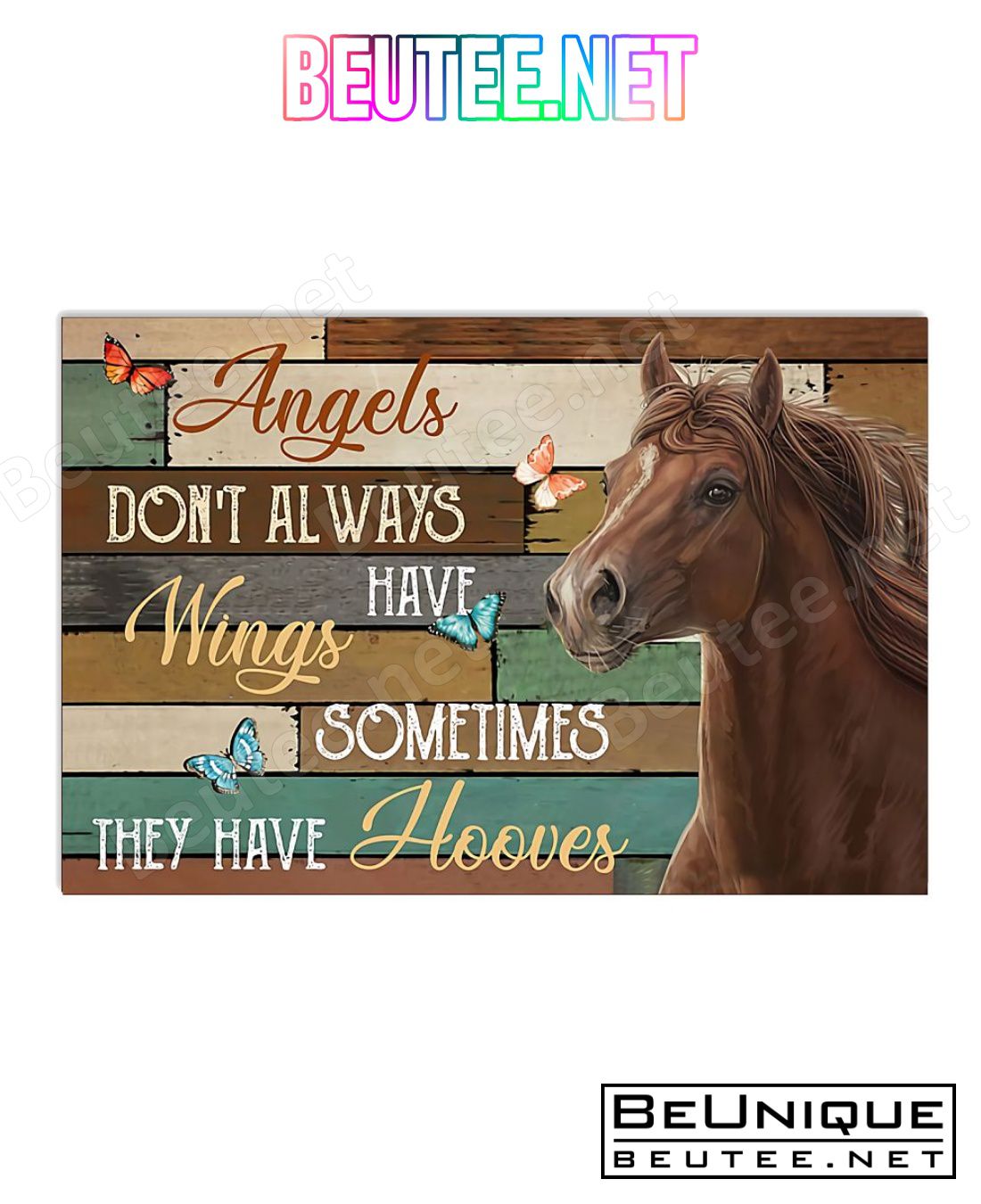 Horse Angels Don't Always Have Wings Sometimes They Have Hooves Poster
