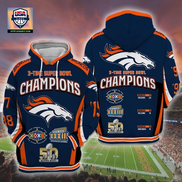 Denver Broncos 3 Time Super Bowl Champions 3D Hoodie - Rocking picture