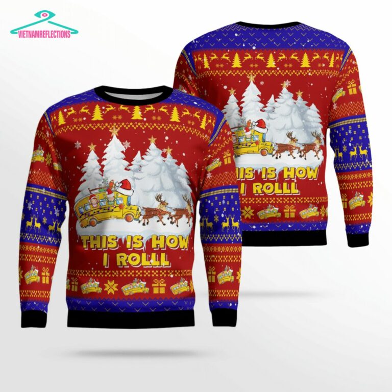 School Bus This Is How I Roll 3D Christmas Sweater - Is this your new friend?