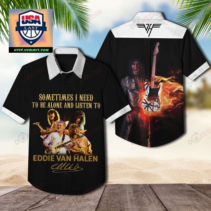 Fabulous Sometimes I Need To Be Alone And Listen To Eddie Van Halen Hawaiian Shirt