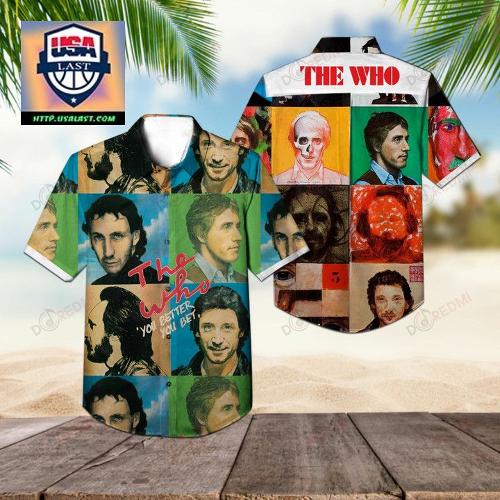 Where To Buy The Who You Better You Bet Hawaiian Shirt