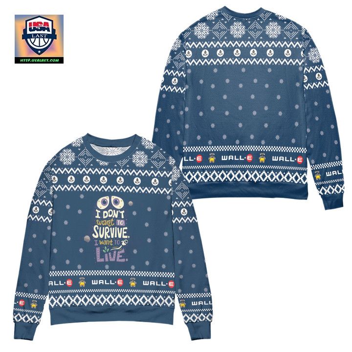 Wall-E I Dont Want To Survive I Want To Live Snowflake Pattern Ugly Christmas Sweater – Blue